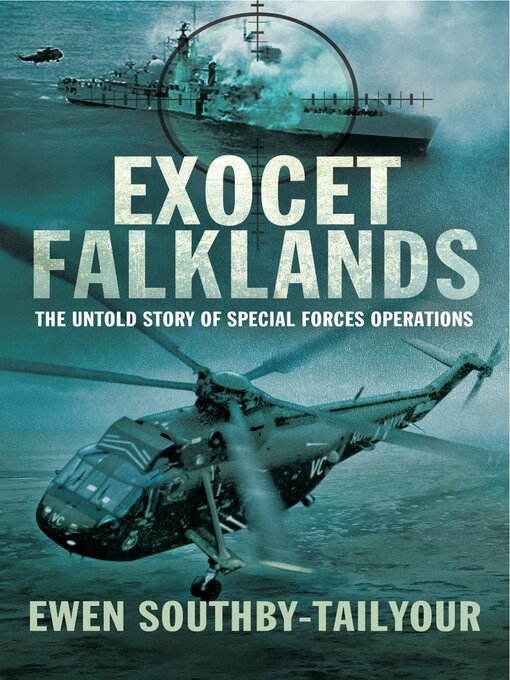 Title details for Exocet Falklands by Ewen Southby-Tailyour - Wait list
